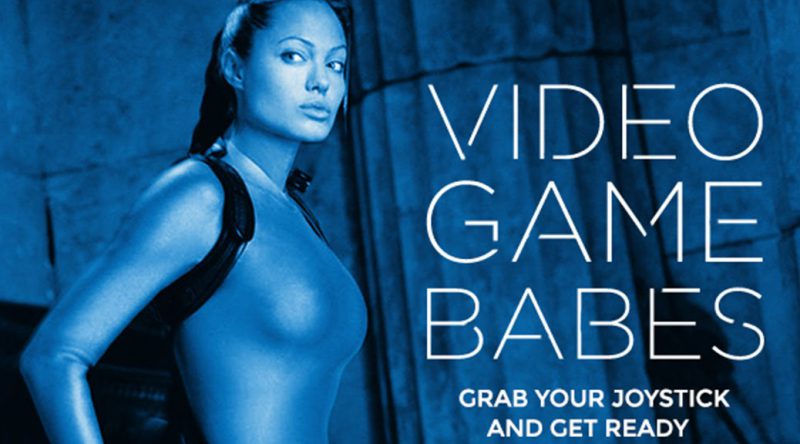 Video Game Babes!