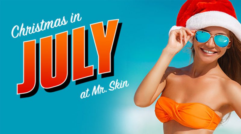 Mr Skin Xmas in July Lifetime Membership