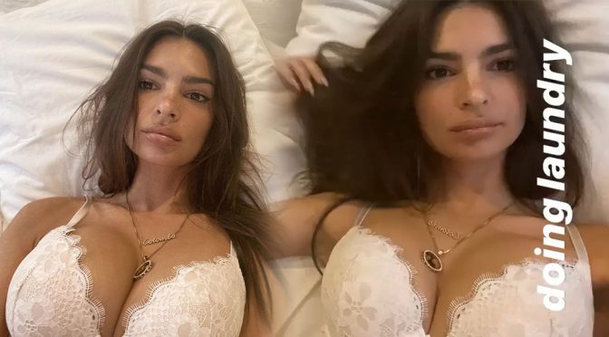 Emily Ratajkowski – Sexy Big Boobs in Bra Video